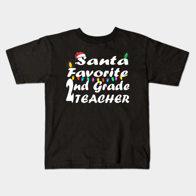 santa favorite 2nd grade teacher christmas Kids T-Shirt by Ghani Store